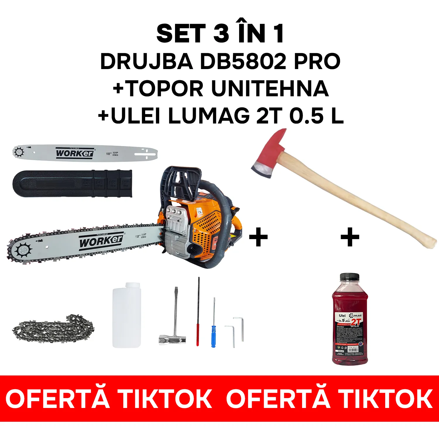 TikTok Drujba DB5802 PRO+Topor Unitehna+Ulei Lumag 2T 0.5 L 